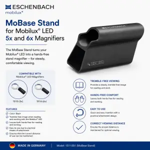 Eschenbach MoBase Stand for 5X and 6X Mobilux LED handheld magnifiers, Model 1511001, displaying product compatibility and features.