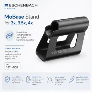 Eschenbach MoBase Stand SKU 1511-001 for 3X, 3.5X, and 4X Mobilux LED handheld magnifiers.